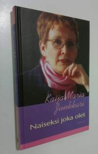 Naiseksi joka olet