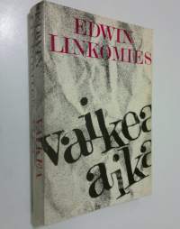 Vaikea aika : Suomen pääministerinä sotavuosina 1943-44