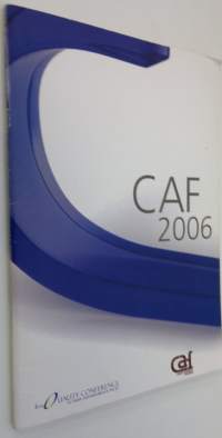 CAF 2006 : Yhteinen arviomalli CAF (Common Assessment Framework) : organiosaation kehittäminen itsearvioinnin avulla : CAF 2006
