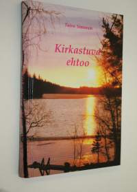 Kirkastuva ehtoo (signeerattu)