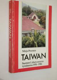 Taiwan Suomen lähetysseuran työalueena 1956-1986