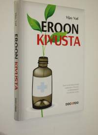 Eroon kivusta