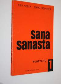 Sana sanasta 1 osa : Puhetaito