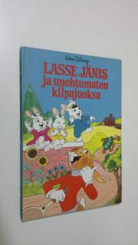 Lasse jänis ja unohtumaton kilpajuoksu : Disneyn satulukemisto