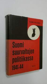 Suomi suurvaltojen politiikassa 1941-1944 : jatkosodan tausta