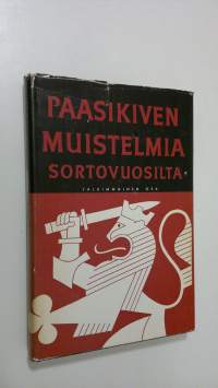 Paasikiven muistelmia sortovuosilta 2