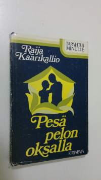 Pesä pelon oksalla