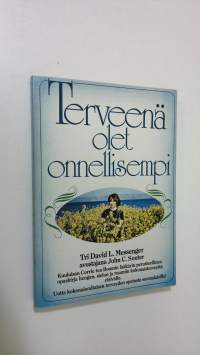 Terveenä olet onnellisempi