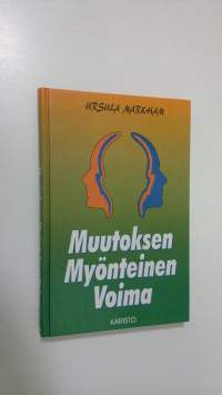 Muutoksen myönteinen voima