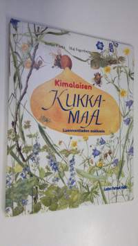 Kimalaisen kukkamaa : luonnontiedon aakkosia