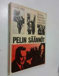 Pelin säännöt : Suomen ja Neuvostoliiton suhteet vuodesta 1944