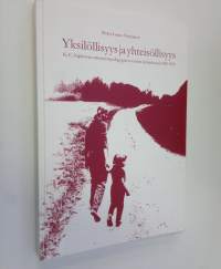 Yksilöllisyys ja yhteisöllisyys K. E. Nipkowin uskonnonpedagogisen teorian kehityksessä 1960-1990 (signeerattu)