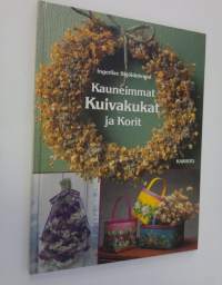 Kauneimmat kuivakukat ja korit