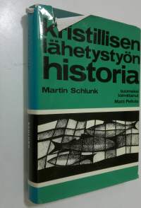 Kristillisen lähetystyön historia