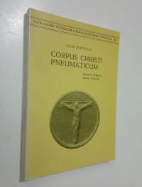 Corpus Christi pneumaticum : Heinrich Schlierin käsitys kirkosta = Corpu Christi pneumaticum : Kirche in der Theologie von Heinrich Schlier