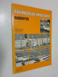 Rakennusalan ammattioppi : Raudoitus