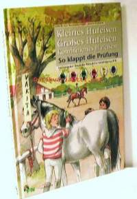 Kleines Hufeisen  GroBes Hufeisen Kombiniertes Hufeisen 