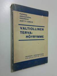 Valtiollinen tervahöyrymme : ajankohtaista ajatusurheilua