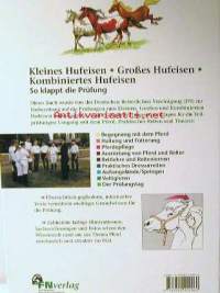 Kleines Hufeisen  GroBes Hufeisen Kombiniertes Hufeisen 