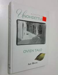 Unohdettujen ovien talo