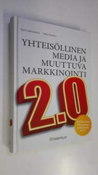 Yhteisöllinen media ja muuttuva markkinointi 20