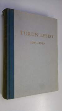 Turun lyseo 1903-1953