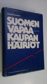 Suomen vapaakaupan häiriöt : markkinaoikeudellinen tutkimus