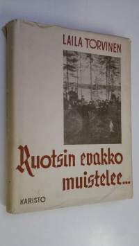 Ruotsin evakko muistelee