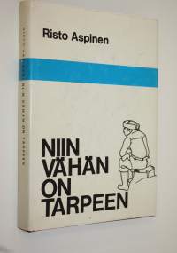 Niin vähän on tarpeen eli Lammenahon erakon yksinäisyys