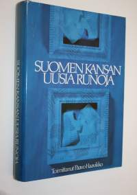 Suomen kansan uusia runoja