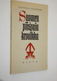 Suomen piispain kronikka = Chronicon episcoporum Finlandensium