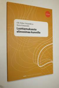 Luottamuksesta elinvoimaa kunnille