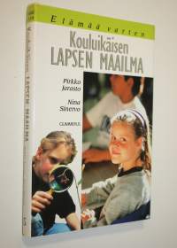 Kouluikäisen lapsen maailma