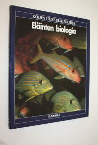 Kodin uusi eläinkirja : Eläinten biologia