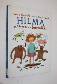 Hilma ja täydellinen lemmikki