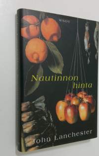 Nautinnon hinta (ERINOMAINEN)