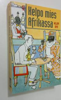 Kelpo mies Afrikassa