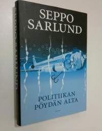 Politiikan pöydän alta