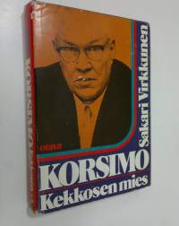 Korsimo, Kekkosen mies