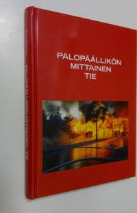 Palopäällikön mittainen tie