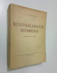 Ruotsalaisuus Suomessa : aatesuunnan synty (signeerattu)