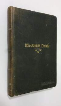 Miesäänisiä Lauluja 1-16 (1902-1907)