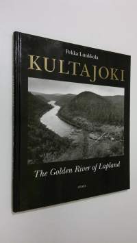 Kultajoki = The Golden River of Lapland