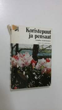 Koristepuut ja -pensaat