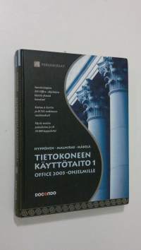 Tietokoneen käyttötaito : Office 2003 -ohjelmille 1