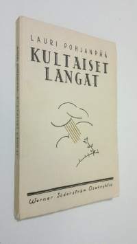 Kultaiset langat ja muita kertomuksia