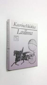 Lasilinna : merkillisiä kertomuksia