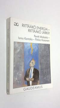 Riittääkö energia - riittääkö järki