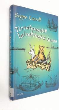 Tervatassuisten laivakissojen tarina