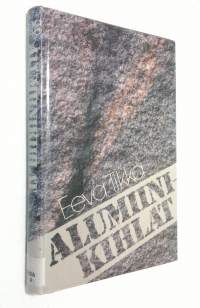 Alumiinikihlat : novelleja